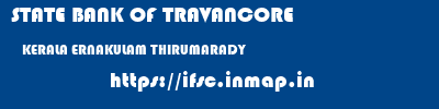 STATE BANK OF TRAVANCORE  KERALA ERNAKULAM THIRUMARADY   ifsc code